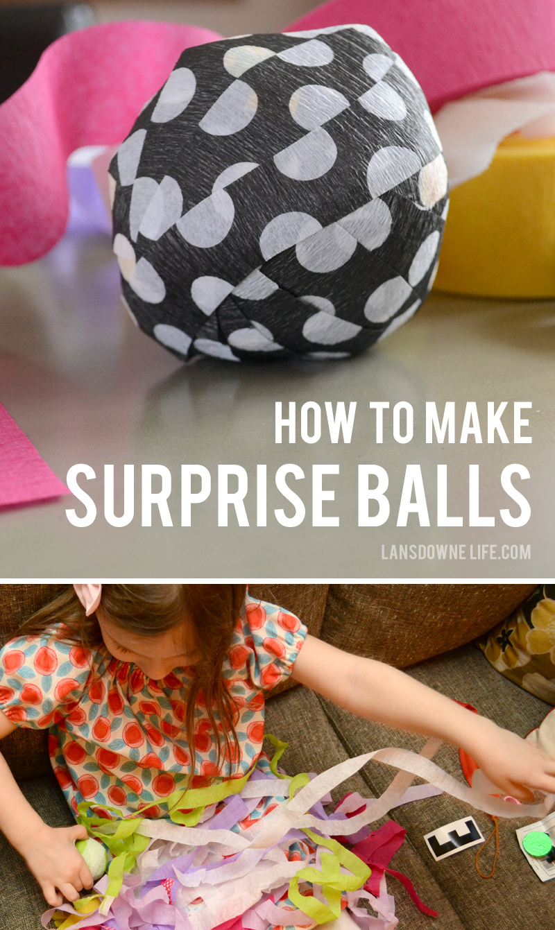 How to make surprise balls